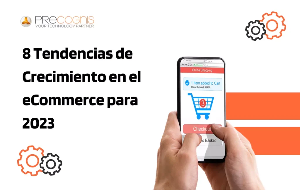 8 Tendencias de Crecimiento en el eCommerce para 2023